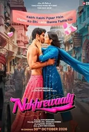 Nakhrewaalii 2026 Hindi Audio HQ HDTC 720p - 480p - 1080p