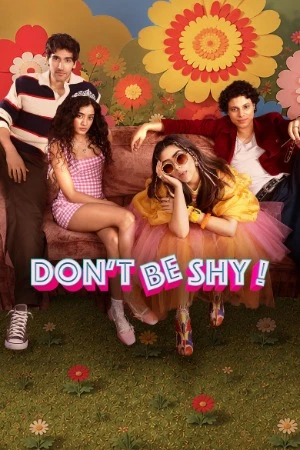 Don't Be Shy 2026 Hindi Audio WEB-DL 720p - 480p - 1080p - 2160p